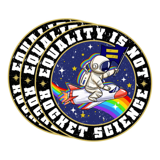 (3PCS) Equality is Not Rocket Science Sticker LGBTQ